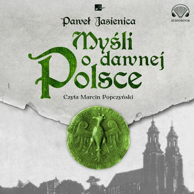 Myśli o dawnej Polsce Audiobook