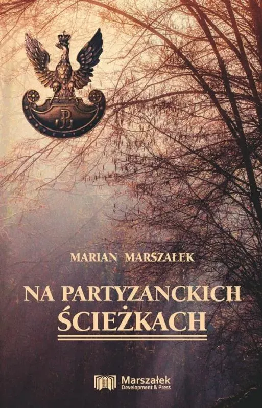 Na partyzanckich ścieżkach