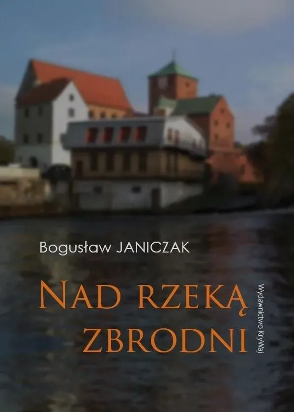 Nad rzeką zbrodni