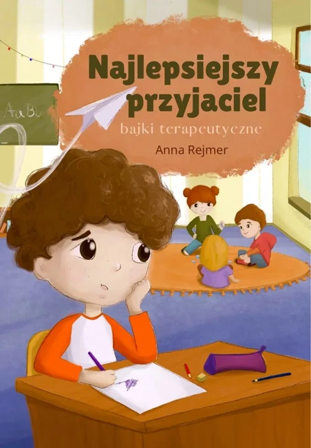 Najlepsieszy przyjaciel. Bajki terapeutyczne