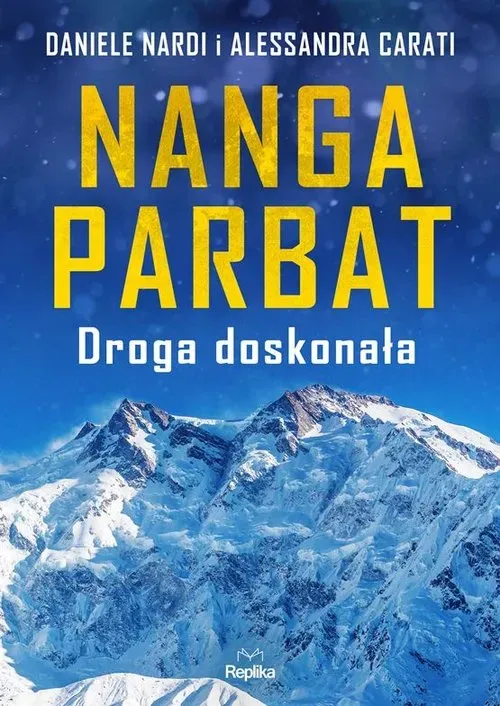 Nanga Parbat. Droga doskonała