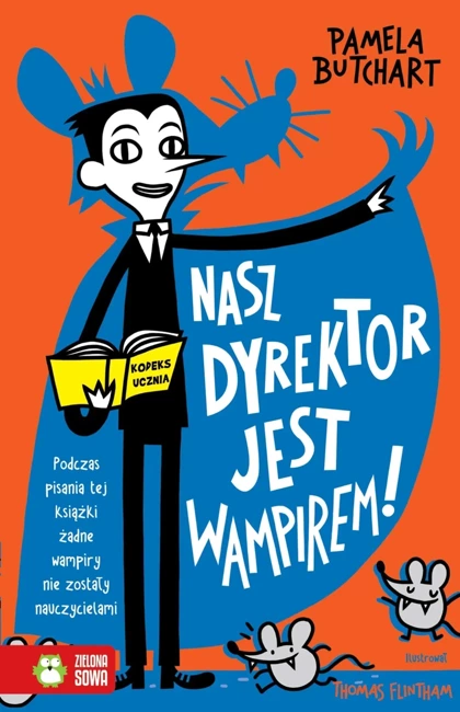 Nasz dyrektor jest wampirem!