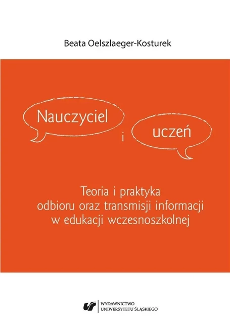 Nauczyciel i uczeń. Teoria i praktyka odbioru...