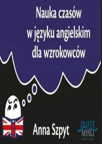 Nauka czasów w języku angielskim dla wzrokowców