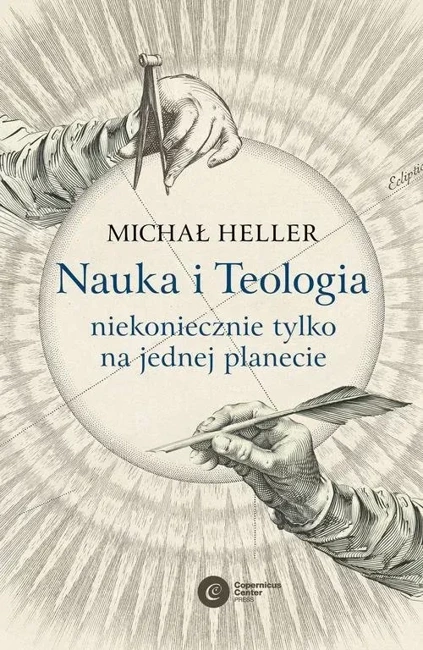 Nauka i Teologia. Niekoniecznie tylko na jednej planecie