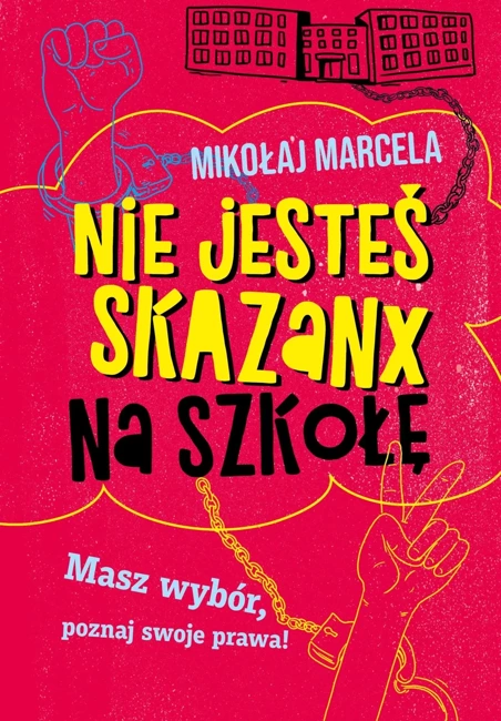 Nie jesteś skazanx na szkołę