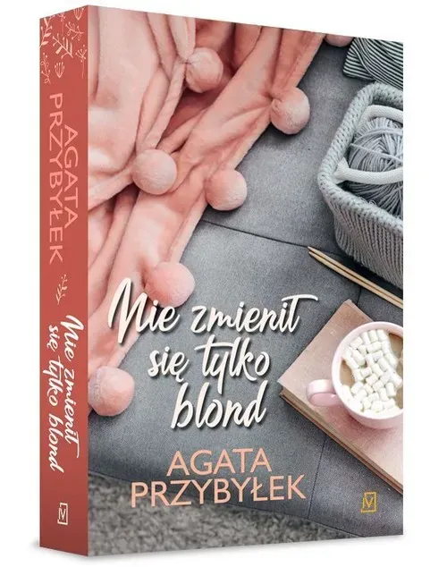 Nie zmienił się tylko blond Tom 1 wyd. 2