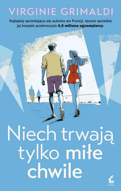 Niech trwają tylko miłe chwile