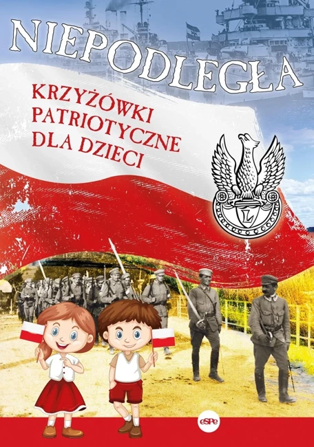 Niepodległa. Krzyżówki patriotyczne dla dzieci