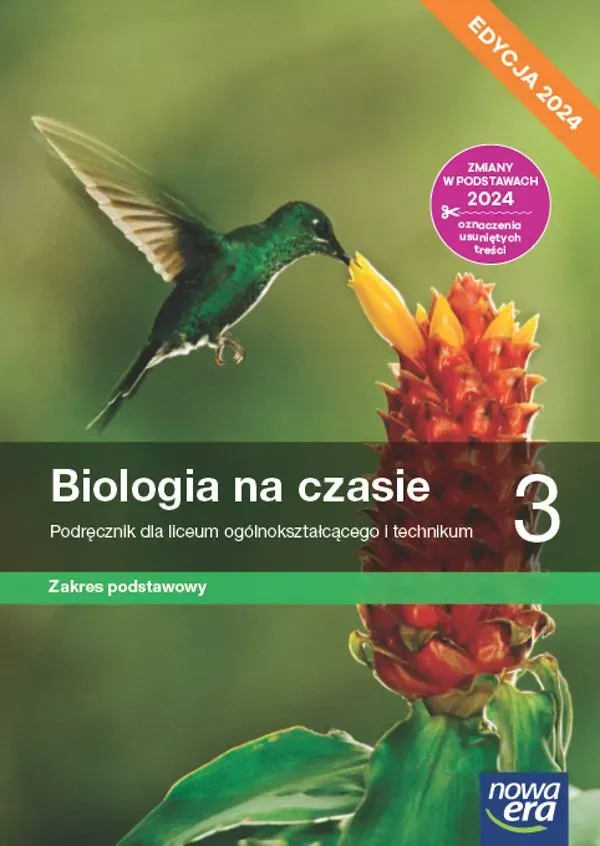 Nowa biologia na czasie podręcznik 3 liceum i technikum zakres podstawowy EDYCJA 2024