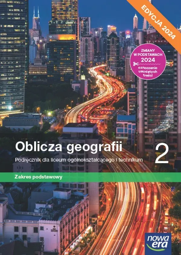 Nowa geografia oblicza geografii podręcznik 2 liceum i technikum zakres podstawowy EDYCJA 2024