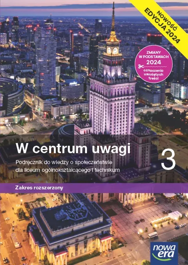 Nowa wiedza o społeczeństwie W centrum uwagi podręcznik 3 liceum i technikum zakres rozszerzony EDYCJA 2024