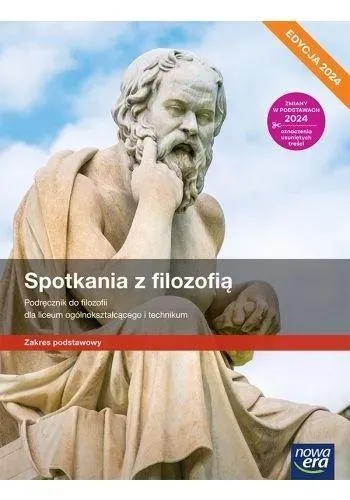 Nowe filozofia spotkania z filozofią podręcznik zakres podstawowy EDYCJA 2024