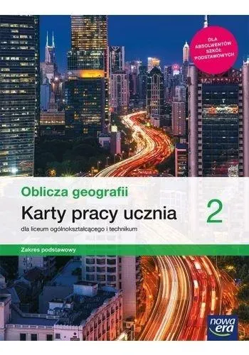 Nowe geografia oblicza geografii karty pracy 2 liceum i technikum zakres podstawowy 67015