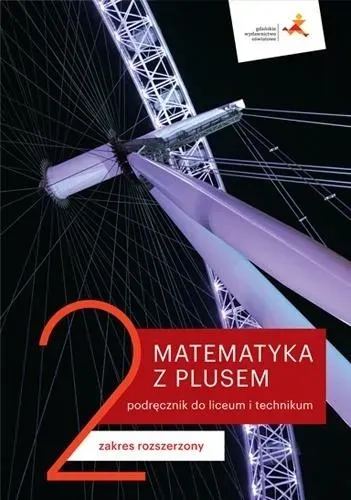 Nowe matematyka z plusem podręcznik do liceum i technikum dla klasy 2 zakres rozszerzony mlr2-1