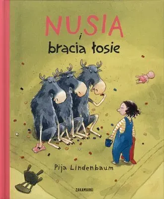 Nusia i bracia łosie