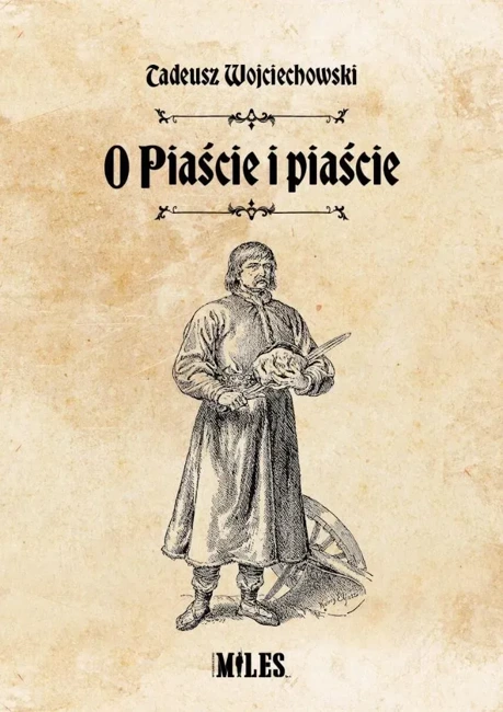 O Piaście i piaście