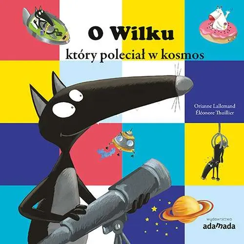 O Wilku który poleciał w kosmos (wznowienie 2021)