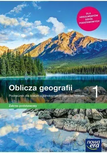 Oblicza Geografii 1 Podręcznik ZP 4LO