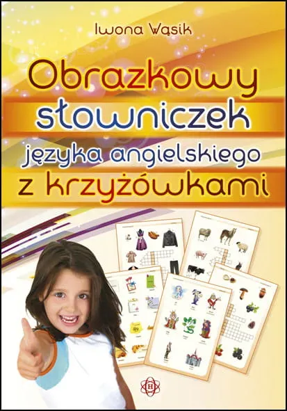 Obrazkowy słowniczek języka angielskiego z krzyżówkami