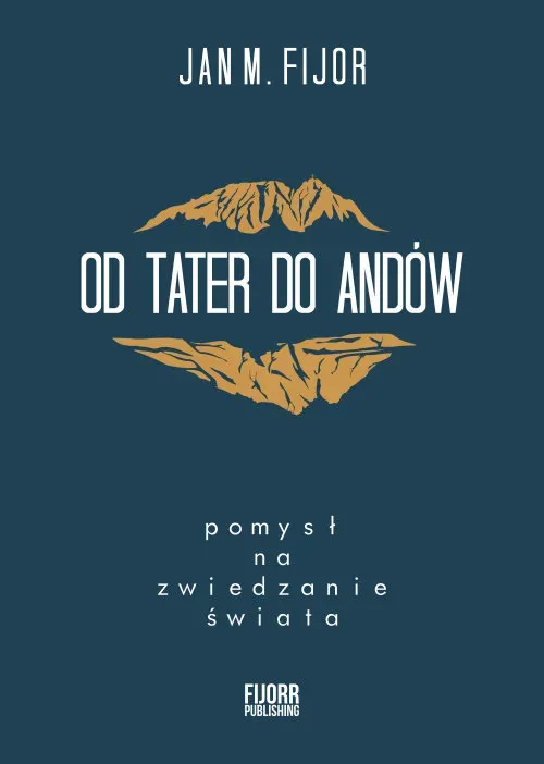 Od Tater do Andów