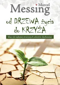 Od drzewa życia do krzyża