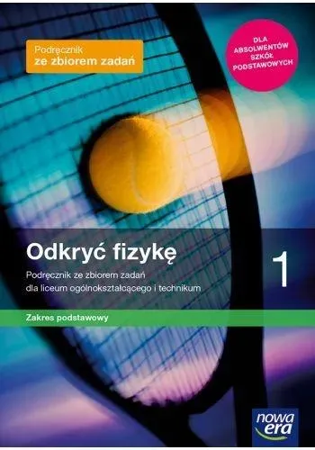 Odkryć  Fizykę 1 Podręcznik ze zbiorem zadań ZP 4LO