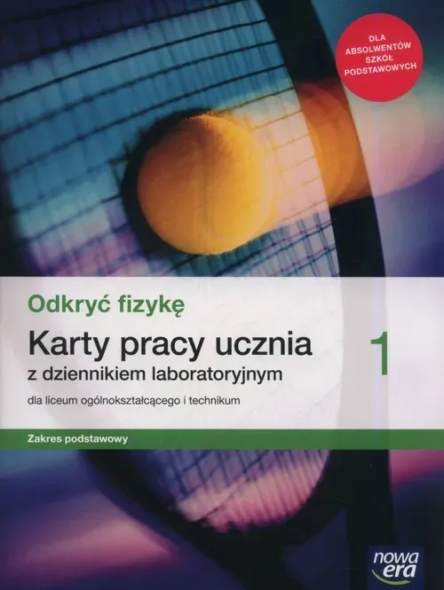 Odkryć fizykę 1 Karty pracy ucznia Zakres podstawowy