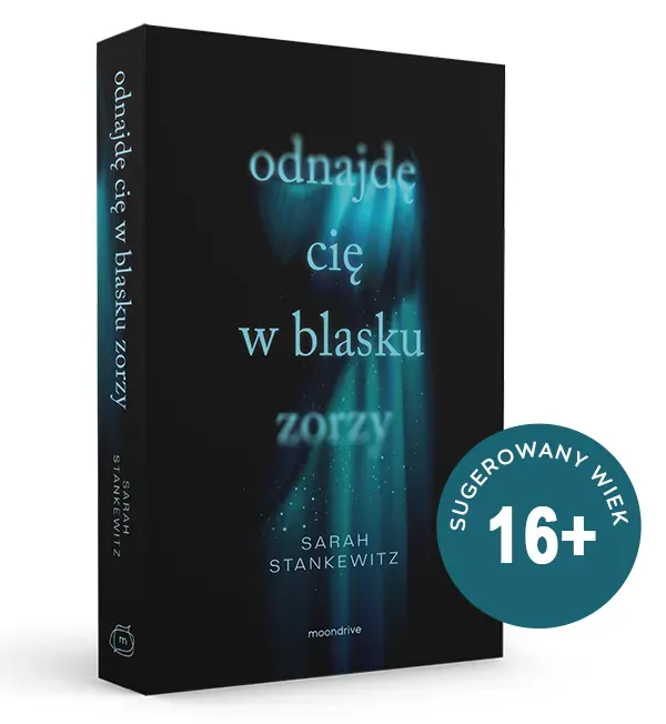 Odnajdę cię w blasku zorzy