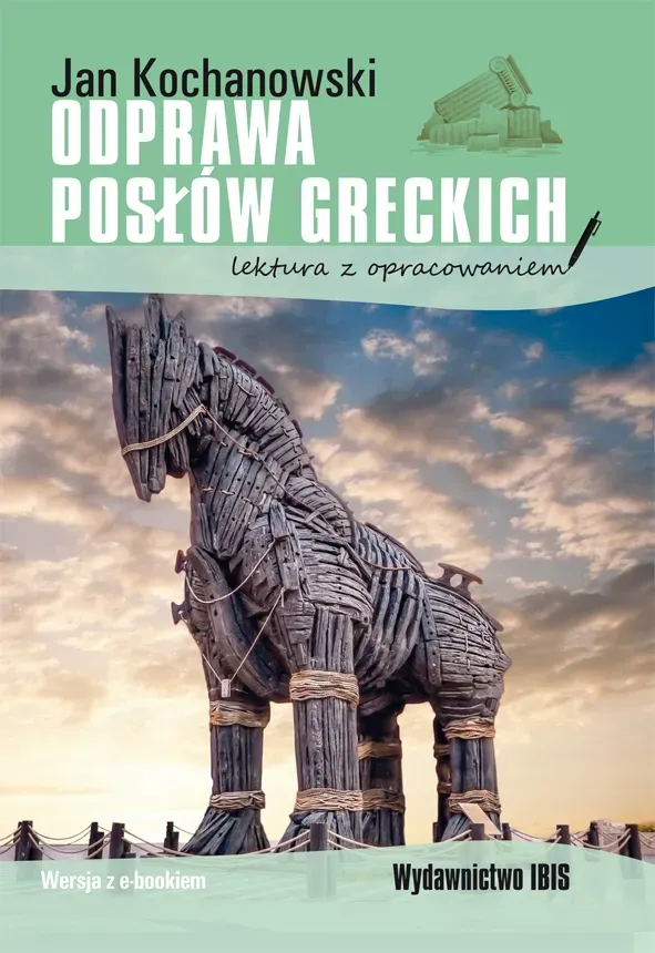 Odprawa posłów greckich (lektura z opracowaniem)