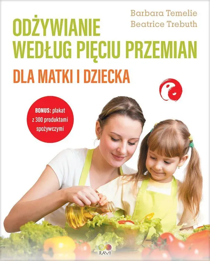 Odżywianie według Pięciu Przemian dla matki i dziecka