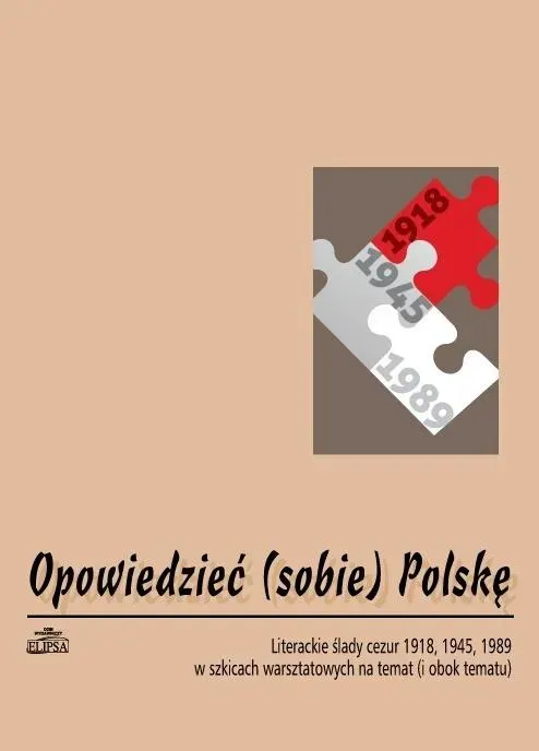 Opowiedzieć (sobie) Polskę