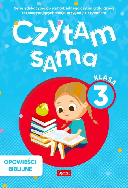 Opowieści Biblijne. Czytam sama. Klasa 3