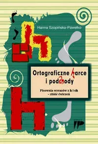 Ortograficzne harce i podchody