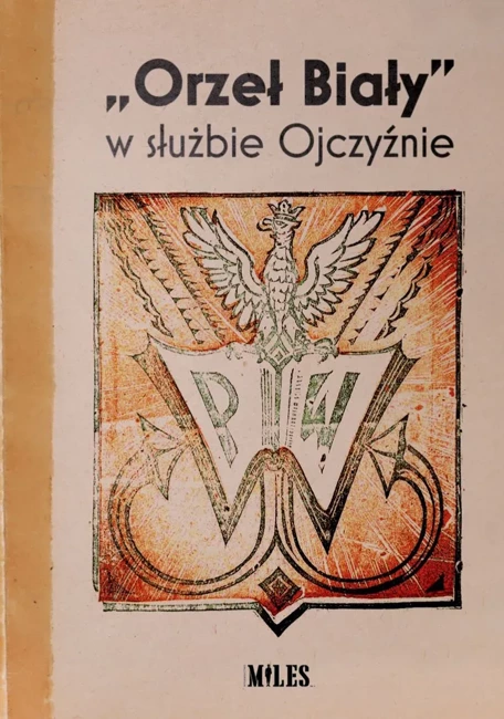 “Orzeł Biały” w służbie Ojczyźnie