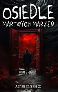 Osiedle martwych marzeń