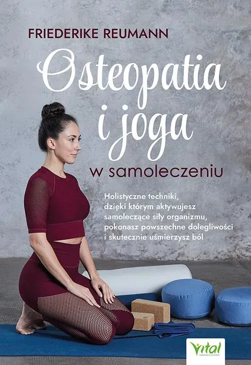 Osteopatia i joga w samoleczeniu