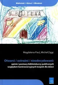 Otwarci ostrożni niezdecydowani