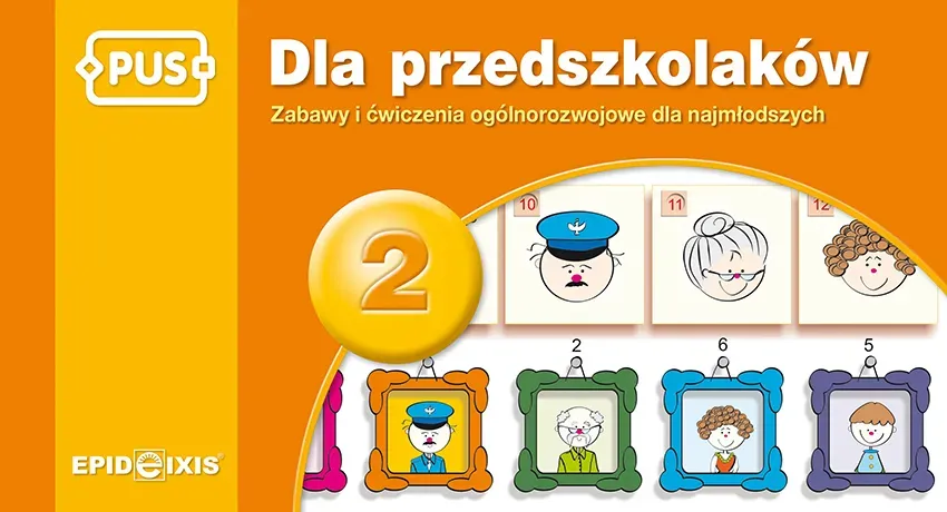 PUS Dla Przedszkolaków 2 - Zabawy i ćwiczenia ogólnorozwojowe