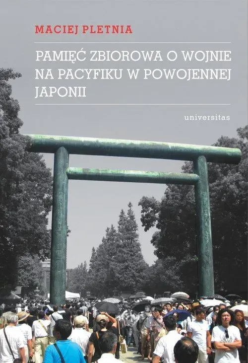 Pamięć zbiorowa o wojnie na Pacyfiku w powojennej Japonii