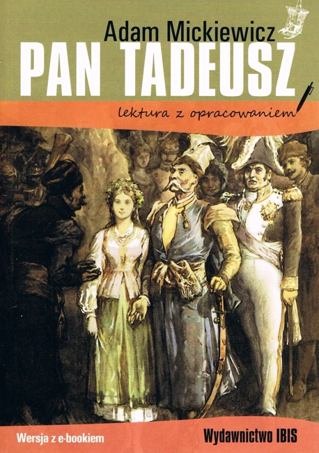 Pan Tadeusz. Lektura z opracowaniem