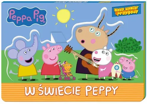 Peppa Pig. Nowy wymiar przygody. W świecie Peppy