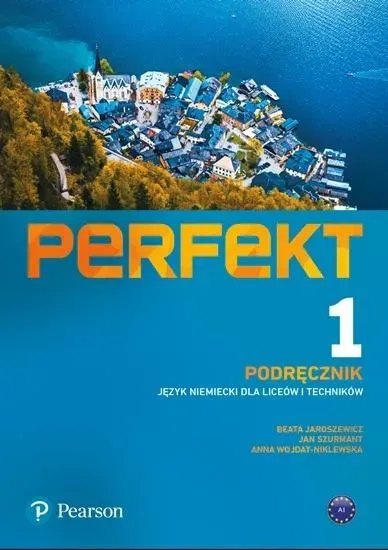 Perfekt 1 Język niemiecki Liceum i technikum Podręcznik z kodem dostępu do eDesku