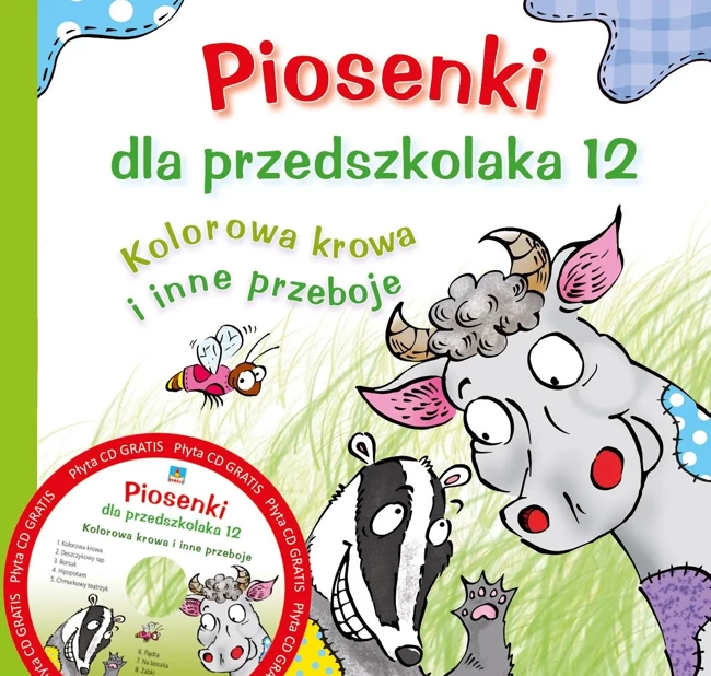 Piosenki dla przedszkolaka 12. Kolorowa krowa i inne przeboje + CD