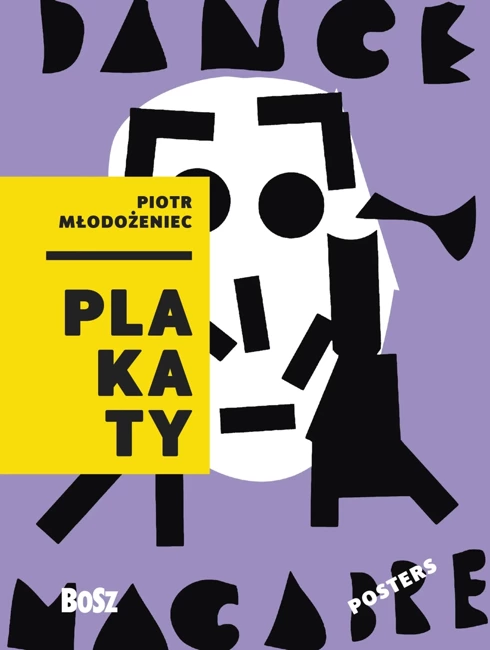 Piotr Młodożeniec. Plakaty / Posters