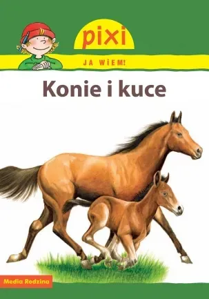 Pixi Ja wiem! - Konie i kuce