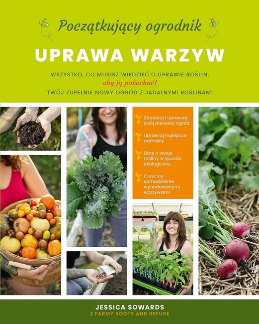 Początkujący ogrodnik. Uprawa warzyw