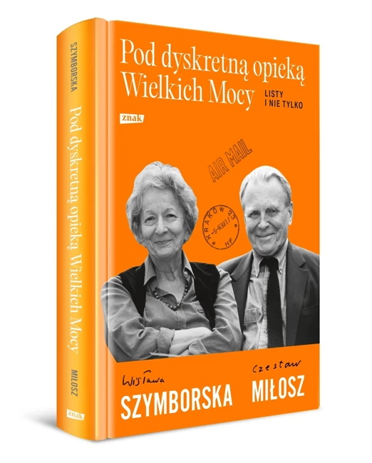 Pod dyskretną opieką Wielkich Mocy. Listy i nie tylko