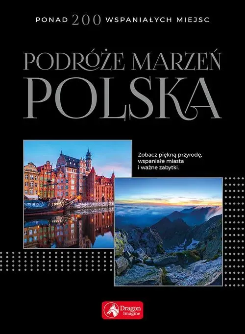 Podróże marzeń. Polska (wyd. 2018)