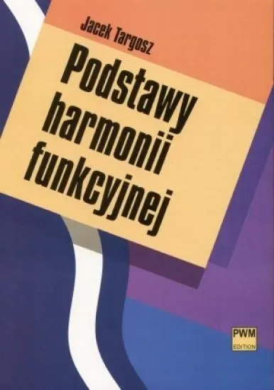 Podstawy harmonii funkcyjnej PWM